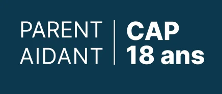Parent aidant – Cap 18 ans (plateforme d’information)